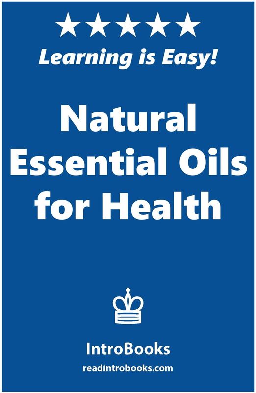 Natural Essential Oils for Health