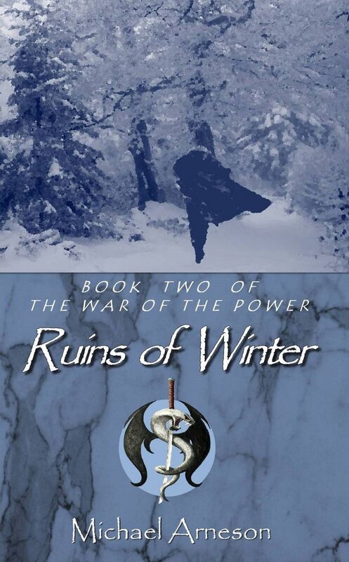 Ruins of Winter: Book 2 The War of the Power
