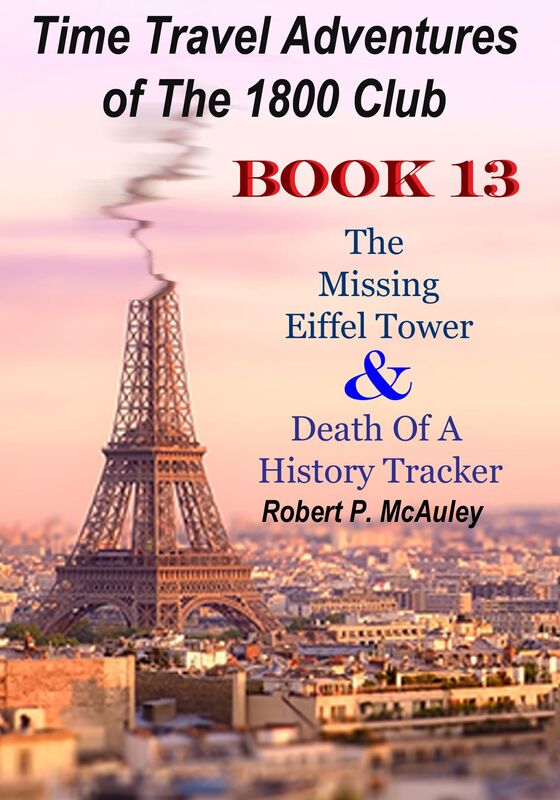 TimeTravel Adventures Of the 1800 Club: Book 13