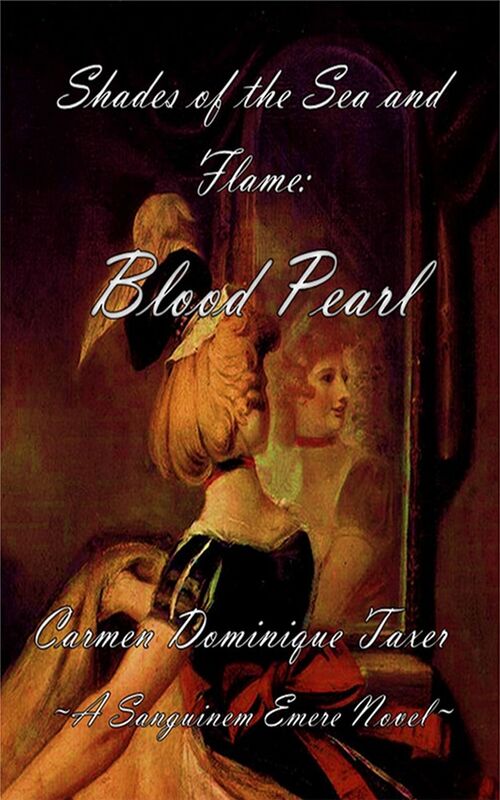 Shades of the Sea and Flame: Blood Pearl (Book 1)