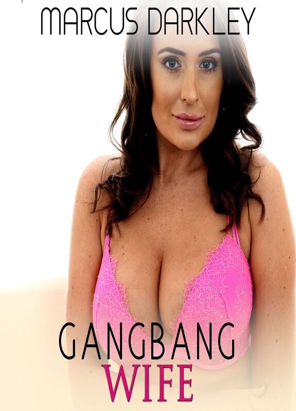 Gangbang Wife