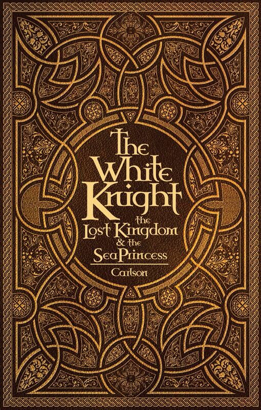 The White Knight, the Lost Kingdom, and the Sea Princess