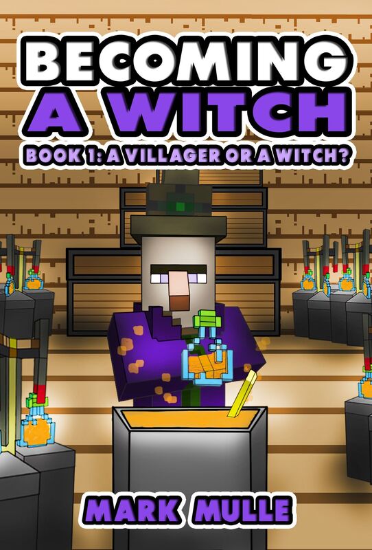 Becoming a Witch (Book 1): A Villager or a Witch?