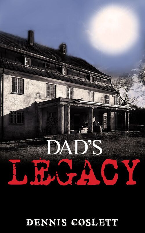 Dad's Legacy