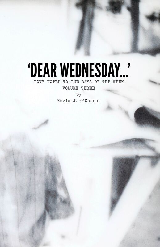 'Dear Wednesday...' Love Notes to the Days of the Week, Volume Three
