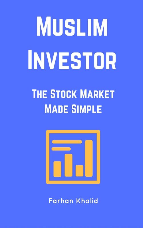 Muslim Investor: The Stock Market Made Simple