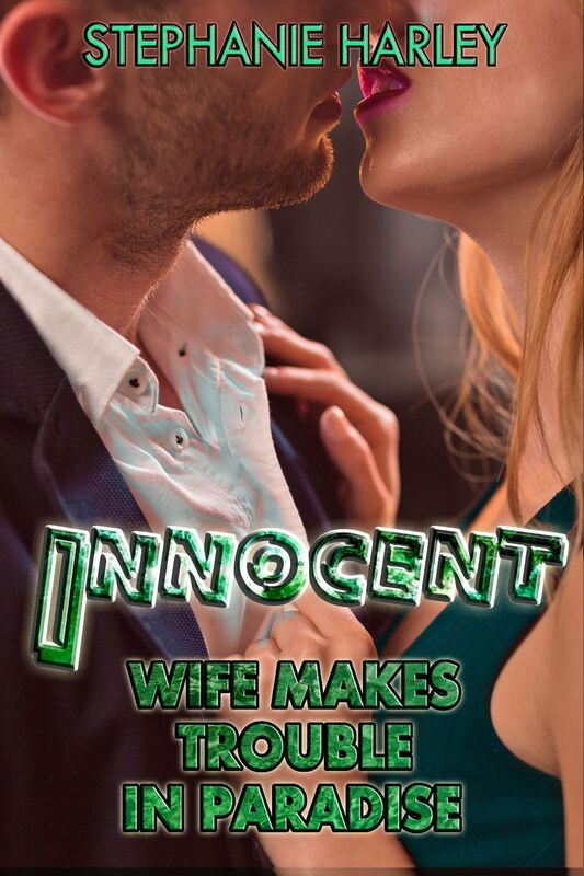 Innocent Wife Makes Trouble In Paradise Vol. 3