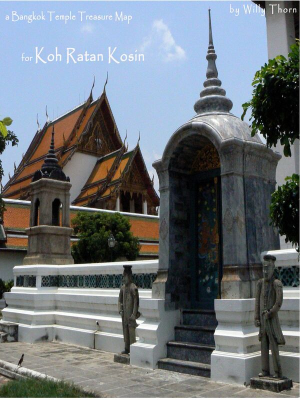 A Bangkok Temple Treasure Map: for Koh Ratan Kosin