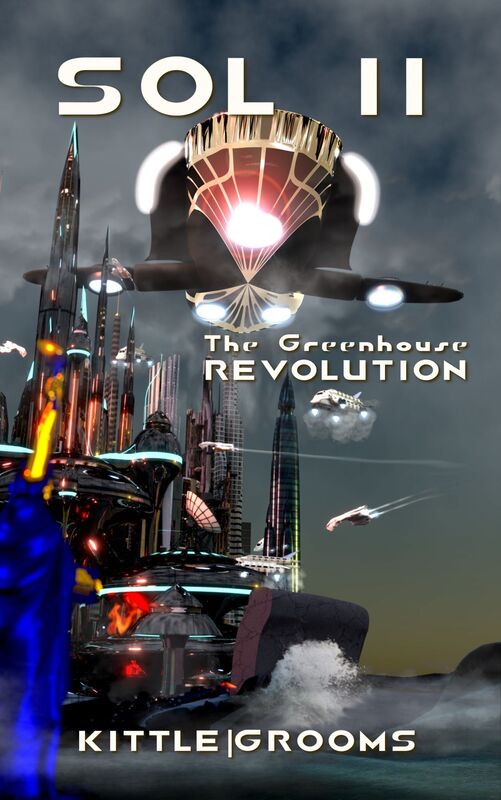 Sol II: The Greenhouse Revolution