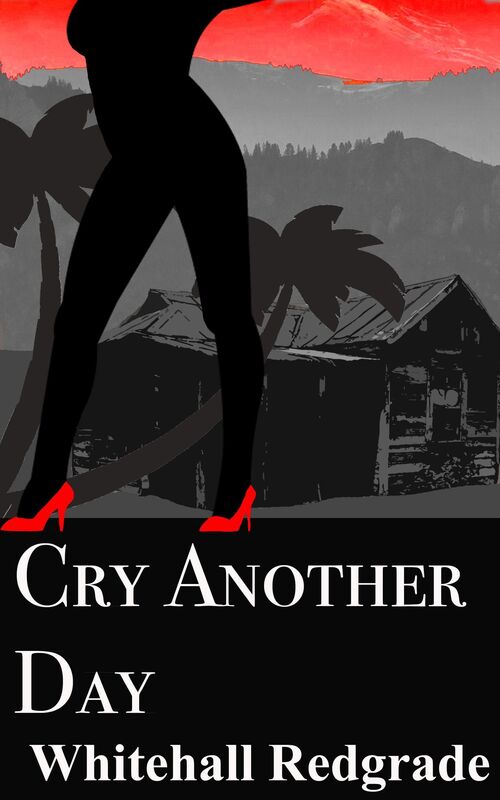 Cry Another Day