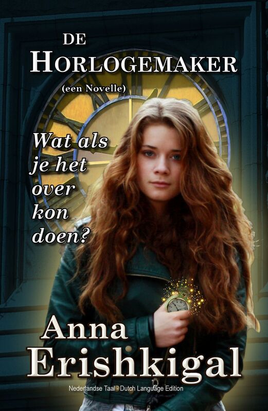 De Horlogemaker: Een Novelle (Nederlandse Taal - Dutch Edition)