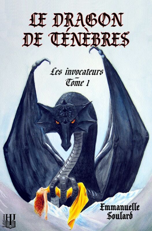 Le dragon de ténèbres (Les invocateurs - tome 1)