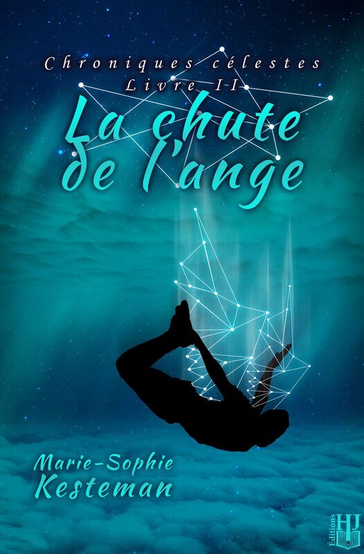 La chute de l'ange (Chroniques celestes - Livre II)
