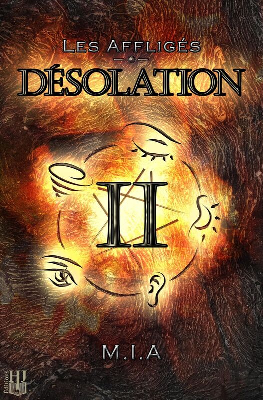 Les Affligés: Volume 2 : Désolation