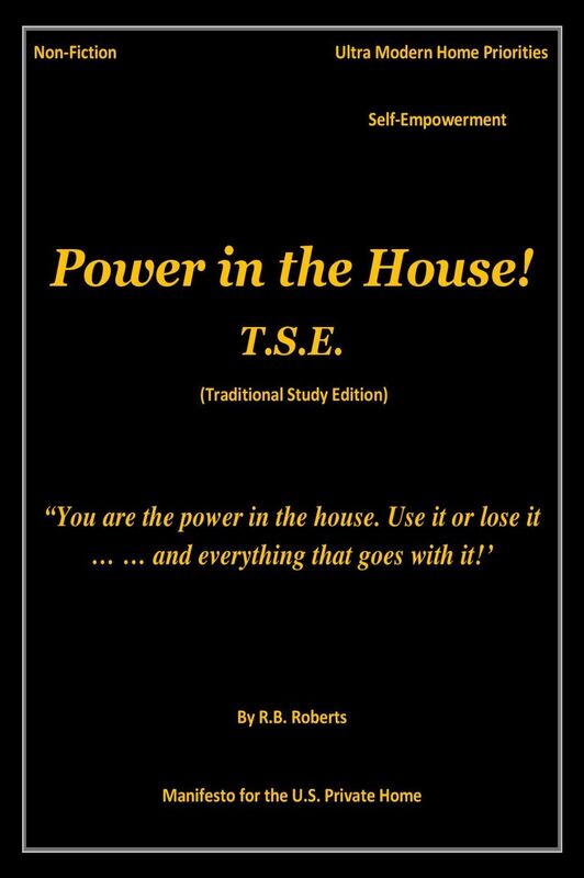 Power in the House! - T.S.E. (Traditional Study Edition)