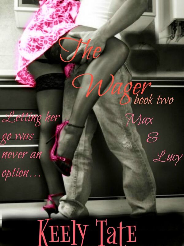 The Wager: Book Two Max & Lucy