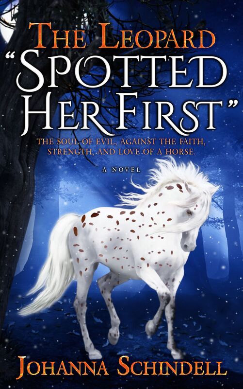 The Leopard, "Spotted Her First": The Soul of Evil, Against the Faith, Strength, and Love of a Horse.