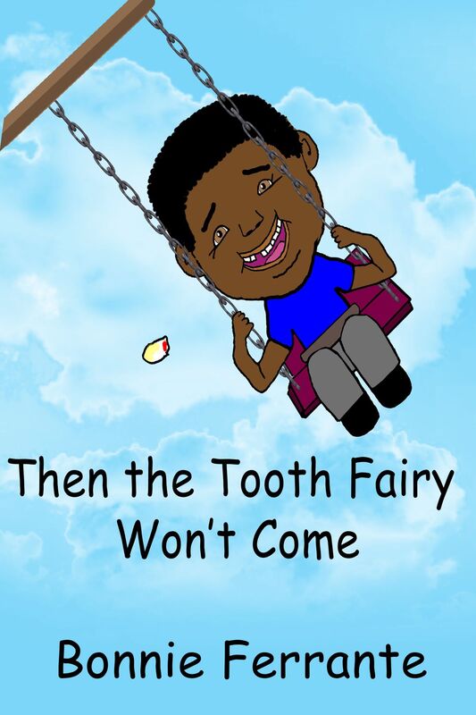 Then the Tooth Fairy Won't Come