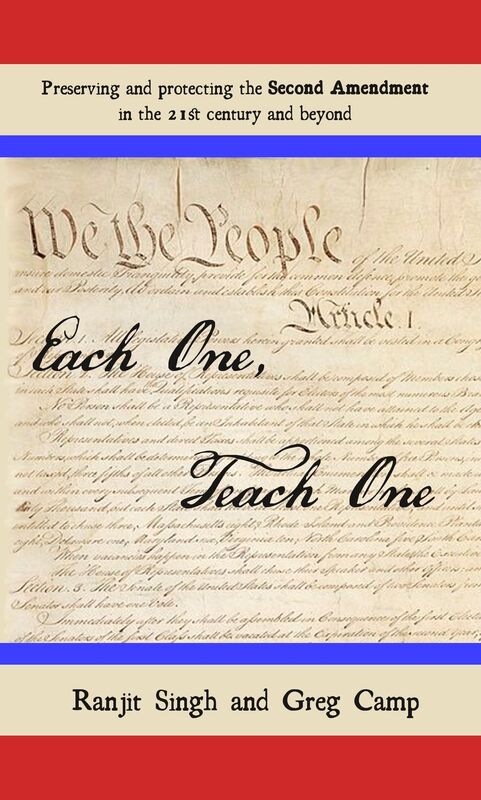 Each One, Teach One: Preserving and Protecting the Second Amendment in the 21st Century and Beyond