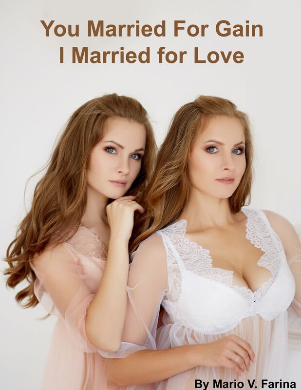 You Married For Gain I Married For Love