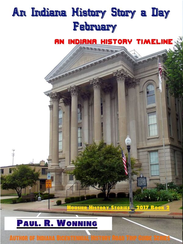 An Indiana History Story a Day: February