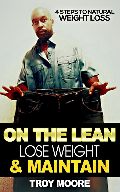 On The Lean: Lose Weight And Maintain