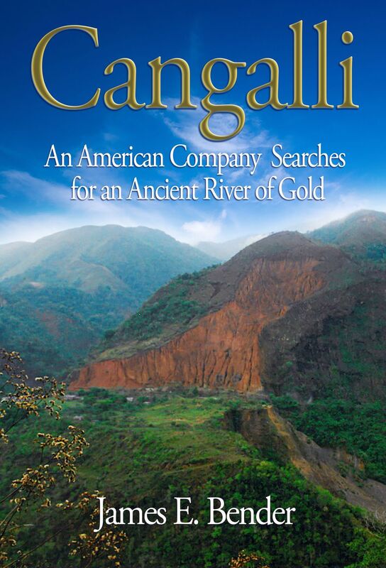 Cangalli: An American Company Searches for an Ancient River of Gold