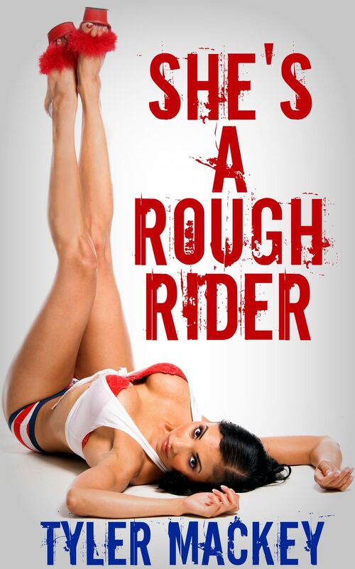 She's A Rough Rider