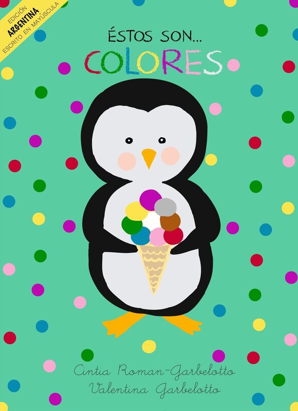 Éstos son...Colores. Escrito en mayúscula para Argentina.