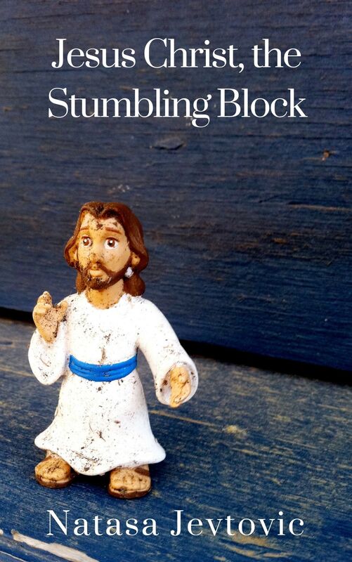 Jesus Christ, The Stumbling Block