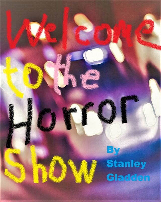 Welcome To The Horror Show: A Detective Mystery Thriller