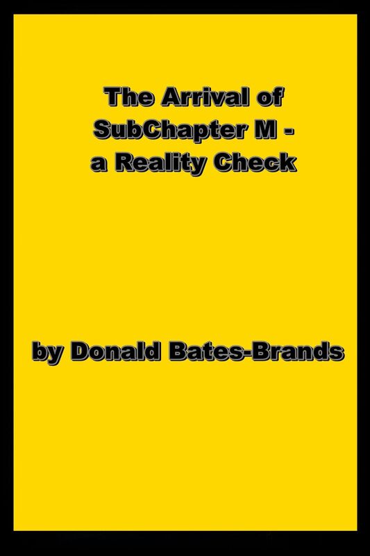 The Arrival of SubChapter M: Reality Check