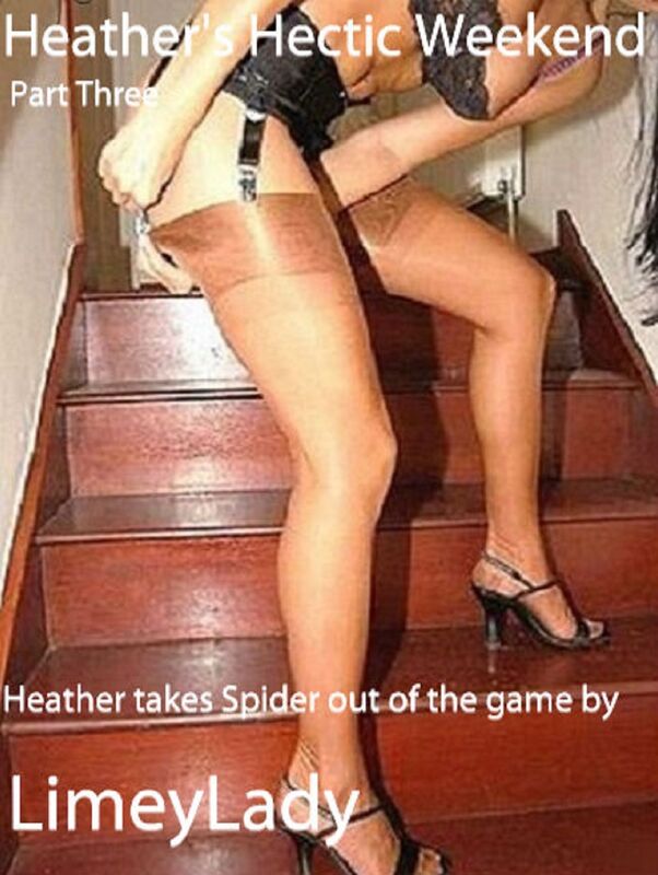 Heather's Hectic Weekend Part Three