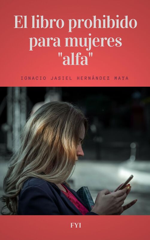 El libro prohibido para mujeres "alfa".