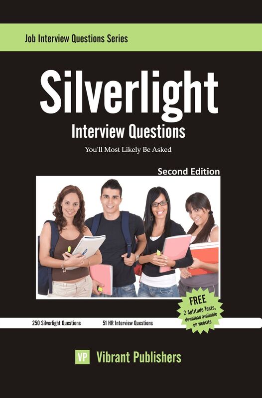 Silverlight Interview Questions You'll Most Likely Be Asked