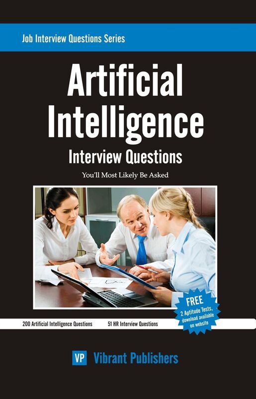 Artificial Intelligence Interview Questions You'll Most Likely Be Asked