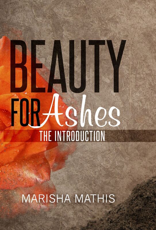 Beauty for Ashes: The Introduction