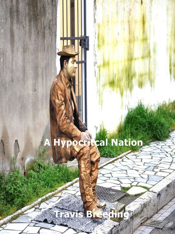 A Hypocritical Nation