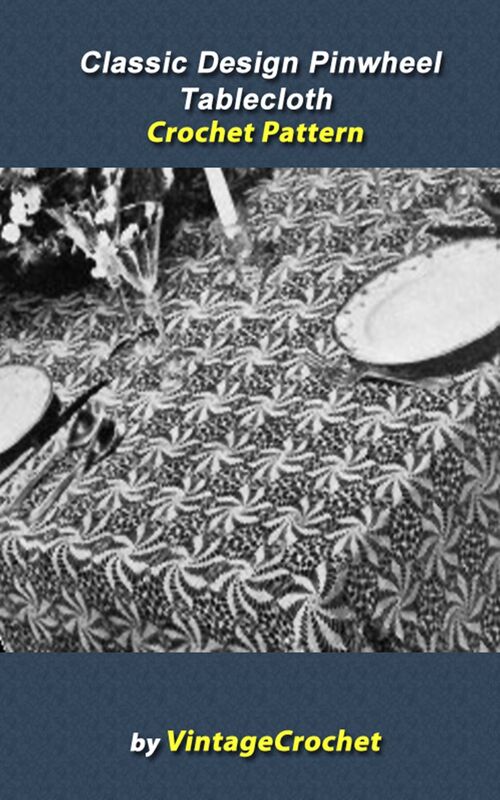 Classic Design Pinwheel Tablecloth Crochet Pattern