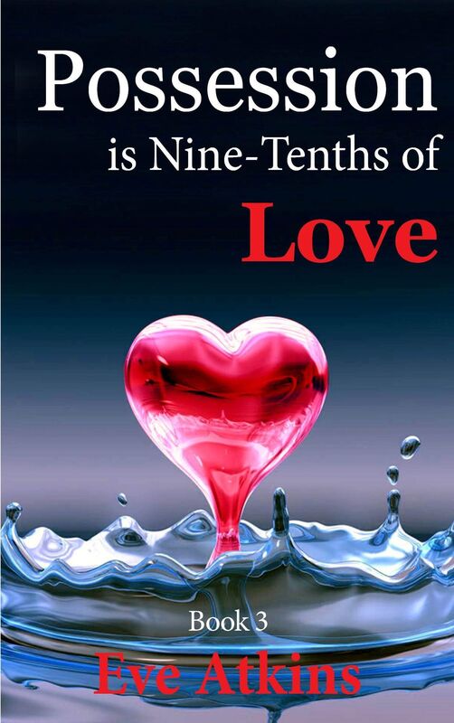 Possession is Nine-Tenths of Love