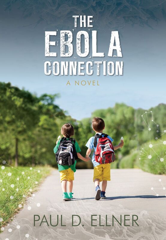 The Ebola Connection A Novel