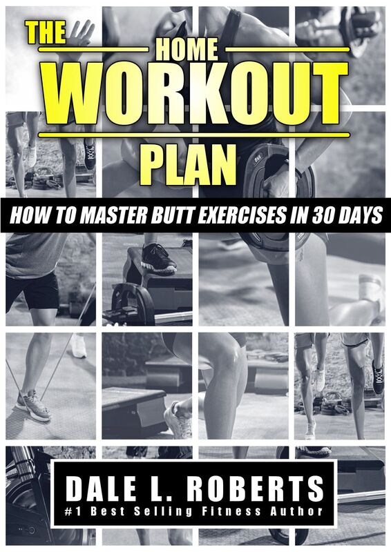 The Home Workout Plan: How to Master Butt Exercises in 30 Days (Fitness Short Reads Book 8)