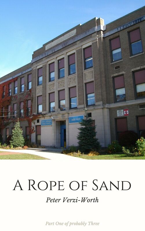 A Rope of Sand: Part One