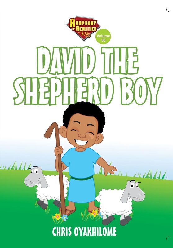Rhapsody of Realities for Kids, January 2017 Edition: David The Shepherd Boy