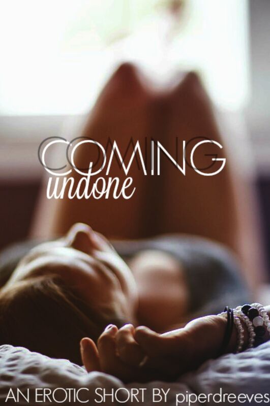 Coming Undone