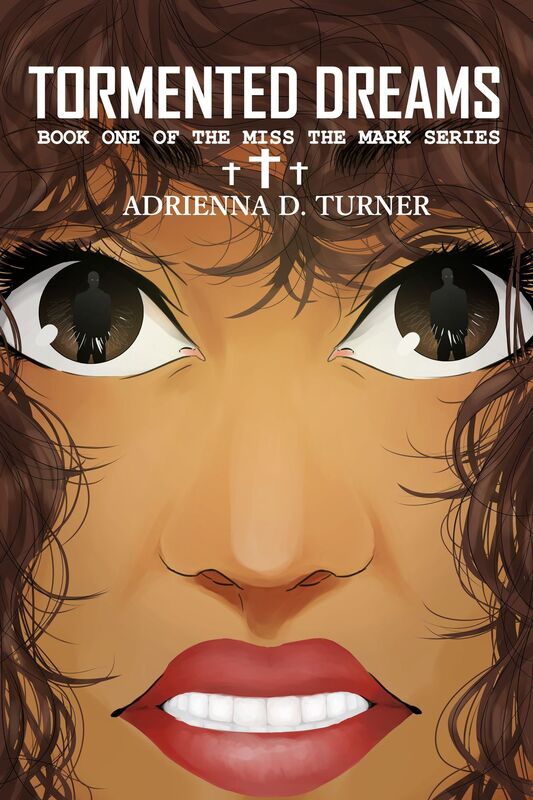 Miss the Mark Series: Tormented Dreams (Book 1)