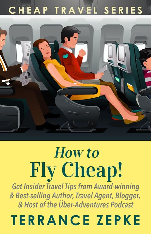 How to Fly Cheap! (Cheap Travel Series Volume 2)