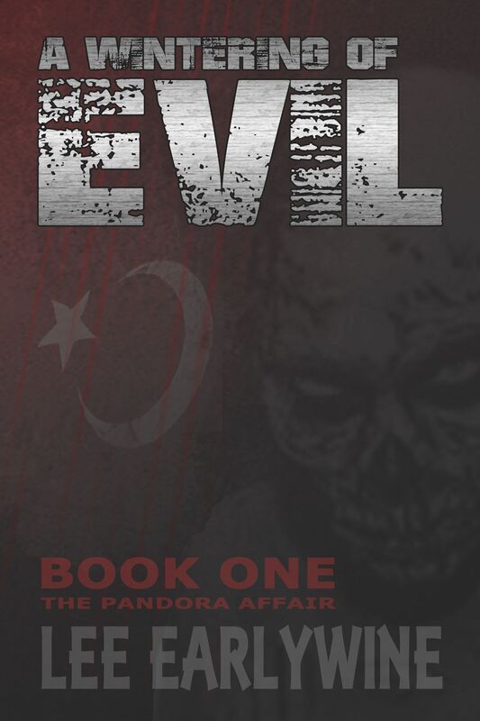 A Wintering of Evil Book One The Pandora Affair