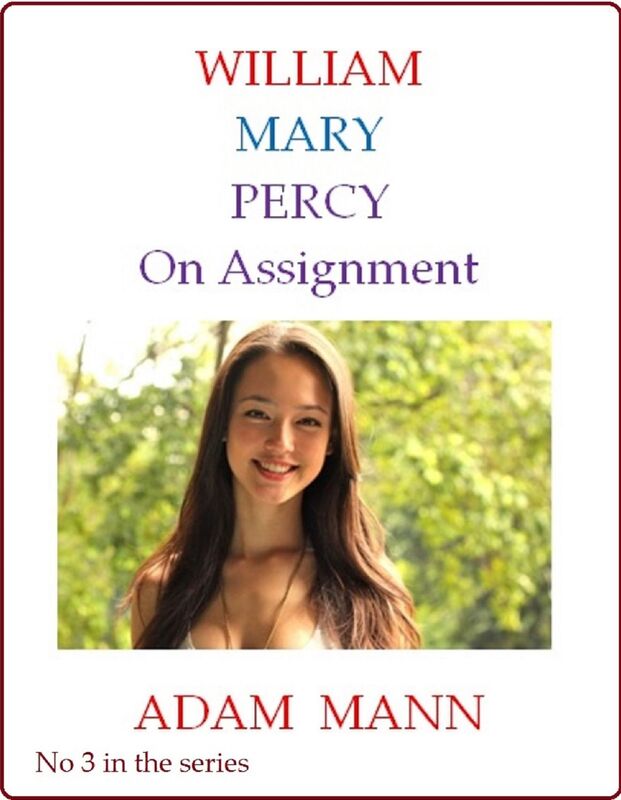 William Mary & Percy: On Assignment