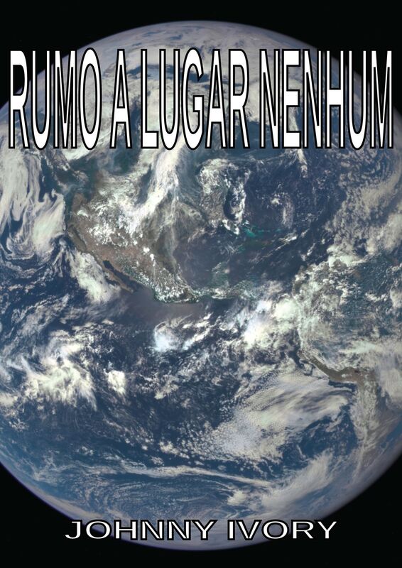 Rumo a Lugar Nenhum
